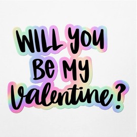 Holographic Decal Stickers of Be My Valentine Premium Waterproof Vinyl Decal Stickers for Laptop Phone Accessory Helmet Car Window Mug Tuber Cup Door Wall Decoration ANDVER3g9169bHO