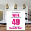 Funny Wife 49th Birthday Card - 49 I Still Love