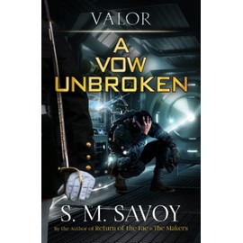 A Vow Unbroken (Valor)