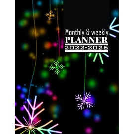 Monthly and weekly 5 year planner 2022 to 2026: 60 Months & 5 Year Appointment Calendar, Weekly, Monthly, Planners, Agenda Schedule Organizer Logbook and Journal with... Planner Gift .