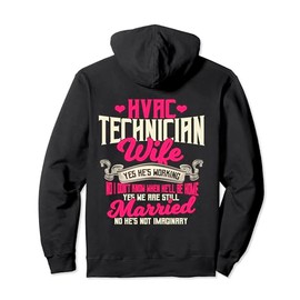 HVAC Technician Gifts Wife Design On Back Of Clothing Pullover Hoodie