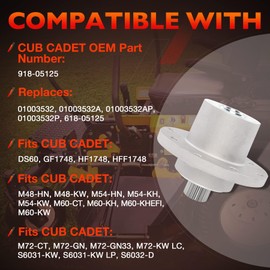 918-05125 Mower Deck Spindle Compatible with Cub Cadet DS60 Tank M48 M54 M60 M72 Tank S S6032 S6031 WAM GF1748 HF1748 HFF1748 Replaces# 618-05125, 01003532, 01003532A, 01003532AP, 01003532P