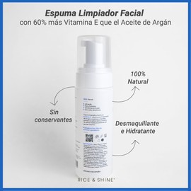 RICE & SHINE | Limpiador Facial en Espuma | Jabon Facial con 60% más Vitamina E que el Aceite de Argán - 100% Natural | Desmaquillante e Hidratante Facial