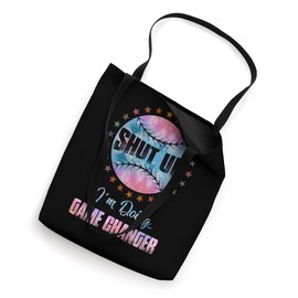 Shut Up I'm Doing Game Changer Baseball Funny Tote Bag