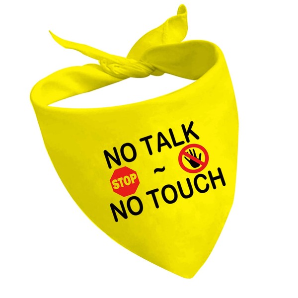 Stop No Touch No Talk Dog Bandana, Yellow Dog Bandana,