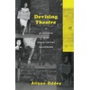 Devising Theatre: A Practical and Theoretical Handbook