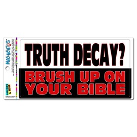 GRAPHICS & MORE Truth Decay Brush Up On Bible - Funny Religious Christian Automotive Car Refrigerator Locker Vinyl Magnet