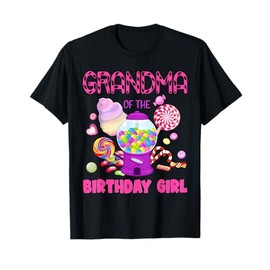 Grandma Of The Birthday Gifts Girl Candyland Candy Birthday T-Shirt