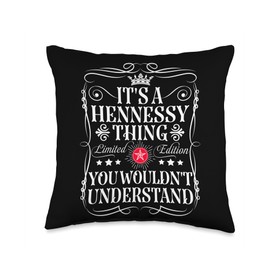 Hennessy Name Its A Hennessy Thing You Wouldn't Understand Throw Pillow