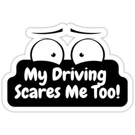 Orange Marchande My Driving Scares Me Too Sticker Size 6" Inch Funny Student Driver Stickers Waterproof UV Resistant. Used for Cars and Trucks