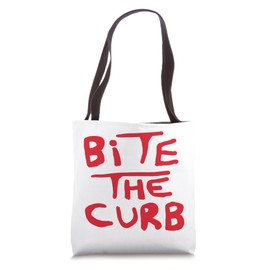 Bite The Curb Tote Bag
