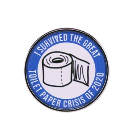 I Survived The Great Toilet Paper Crisis Of 2020 Funny Enamel Lapel Pin Cartoon Toilet Paper Badge Hats Clothes Shirt Bag Decoration