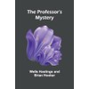 The Professor's Mystery