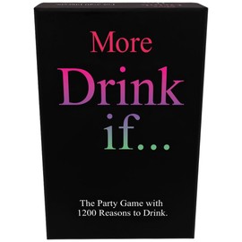 More Drink If...| Party Game | Drinking Game | 200 Cards with 1200 Reasons to Drink | Kheper Games