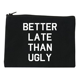 FASHIONISGREAT Better Late Than Ugly Cosmetic Makeup Bag Black Medium