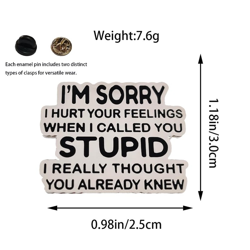 Vermegoint Sarcastic Apology Enamel Pin,Humor Lapel Pin,Edgy Brooch,DIY Decor Pin