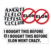 6PCS I Bought This Before Elon Went Crazy - Round
