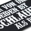 Heavy Metal Patch Funny "Einer von uns ist schlauer als