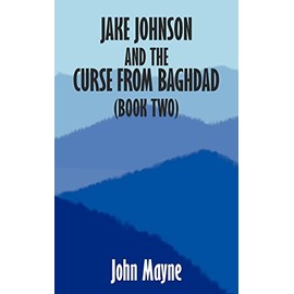 Jake Johnson and the Curse from Baghdad (Book Two)