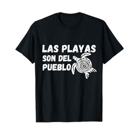 Las Playas Son Del Pueblo Save The Beach Puerto Rico Turtle T-Shirt
