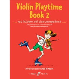 Violin Playtime Book 2: Very First Pieces with Piano Accompaniment