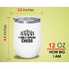 Chess White Wine Tumbler 12oz - I Only Speak Chess
