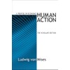 Human Action, The Scholar's Edition