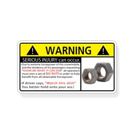 Funny Snowmobile Nuts Warning Decal Sticker Snow Sled