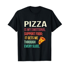 Funny Emotional Support Pizza T-Shirt