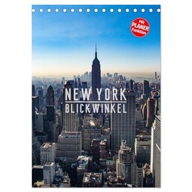 New York - Blickwinkel (Tischkalender 2026 DIN A5 hoch), CALVENDO Monatskalender: New York: abhängig vom gewählten Blickwinkel eine Metropole der ... befindliche mitreißende City (CALVENDO Orte)
