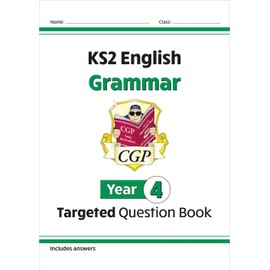KS2 English Year 4 Grammar Targeted Question Book (with Answers) (CGP Year 4 English)