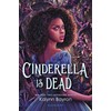 Cinderella Is Dead