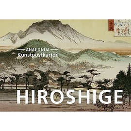Postkarten-Set William Hiroshige: 18 Kunstpostkarten aus hochwertigem Karton. ca. 0,28€ pro Karte (Anaconda Postkarten, Band 49)