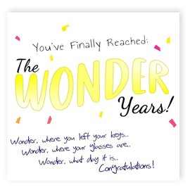 Wonder Years Birthday Card, Funny Old Age Card for Him, For Her, Funny Birthday Cards for Men, For Women, 50th Birthday, 60th, 70th, Wife Husband