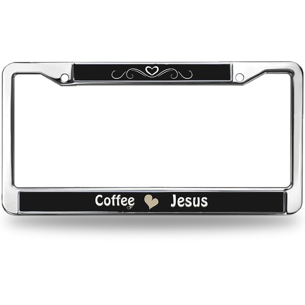 Love Coffee and Jesus License Plate Frame Metal Coffee Power