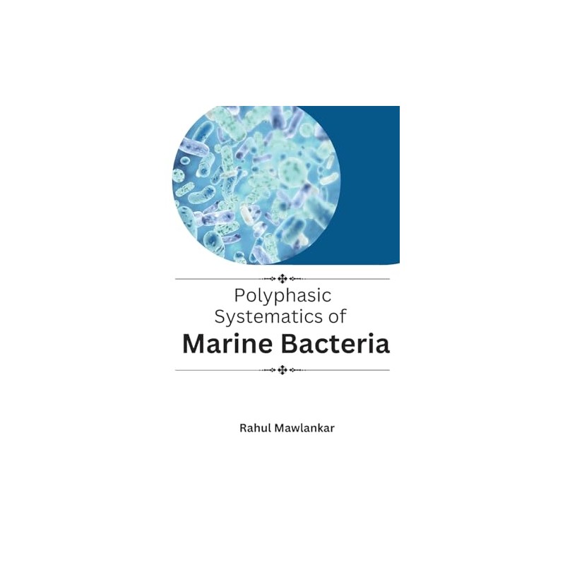 Polyphasic Systematics of Marine Bacteria