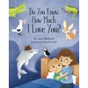 Do You Know How Much I Love You?
