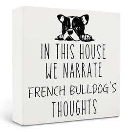 Qvapt French Bulldog Gifts,French Bulldog Signs,In This House We Narrate French Bulldog'S Thoughts Decorative Signs,French Bulldog Wooden Signs,French Bulldog Desk Decor Sign 5 X 5 Inches