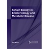 Sirtuin Biology in Endocrinology and Metabolic Disease