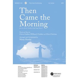 Then Came the Morning - Anthem