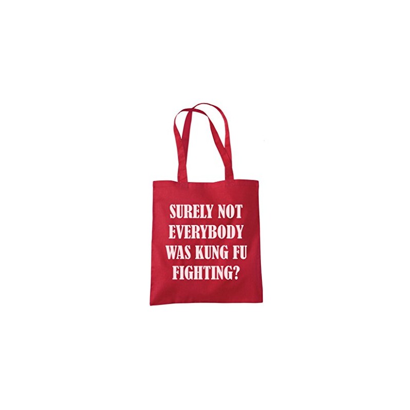 Surely Not Everyone was Kung Fu Fighting? Tote Bag -