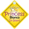 Princess Bianca On Board Girl Car Sign Child/Baby Gift/Present 002