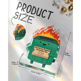 Dumpster Fire Emotional Support - Birthday Gifts for Women Men, Funny Dumpster Fire Acrylic Plaque Desk Decor, Gifts for Dad Mom Daughter Son Sister Friend on Birthday Father’s Day