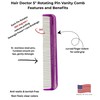 Hair Doctor Vanity Comb with silky smooth rotating teeth prevents