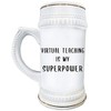 Virtual Teaching - Beer Stein Mug 22oz Ceramic Drinkware -