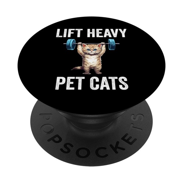 Lift Heavy Pet Cats Funny Gym Workout Weight Lifter PopSockets