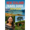 NEW Zealand TRAVEL GUIDE 2025/2026: “Discover New Zealand’s Iconic Landscapes,