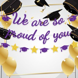 We Are So Proud Of You Banner Graduation Party Decorations Glitter Congratulations Class Grad Ideas Purple Gold