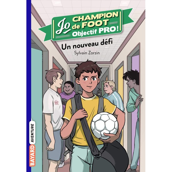 Jo champion de foot, objectif pro !, Tome 01: Un