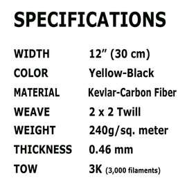 12 in - Carbon Fiber Aramid Fabric - Yellow - 3K - 240g/meter - Twill Weave Rolled 12” Wide Hemmed Fabric for Repair, Drones, RC & DIY Projects